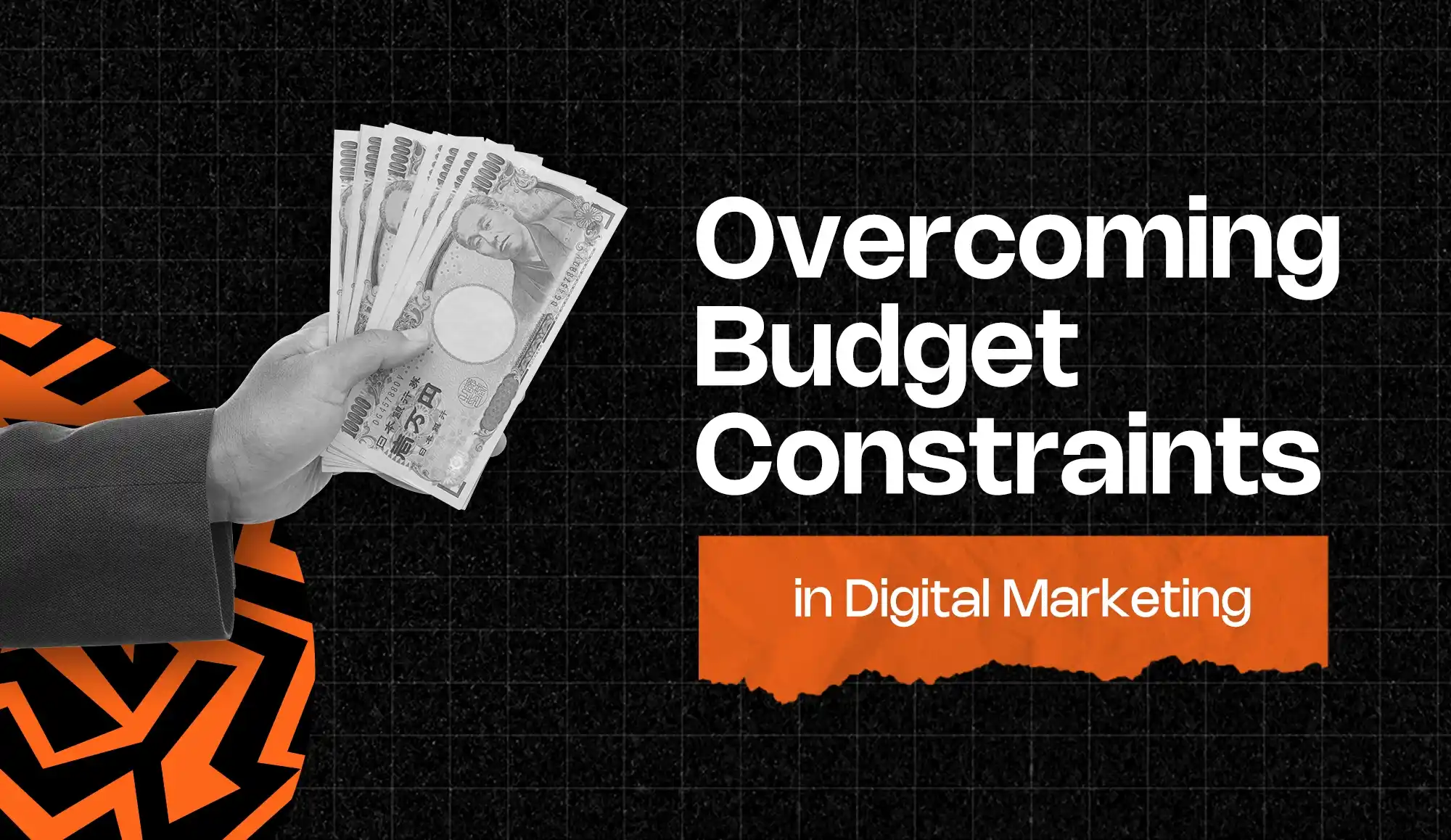 Overcoming Budget Constraints in Digital Marketing A Creative Guide with a Dash of Humor - Digital Marketing