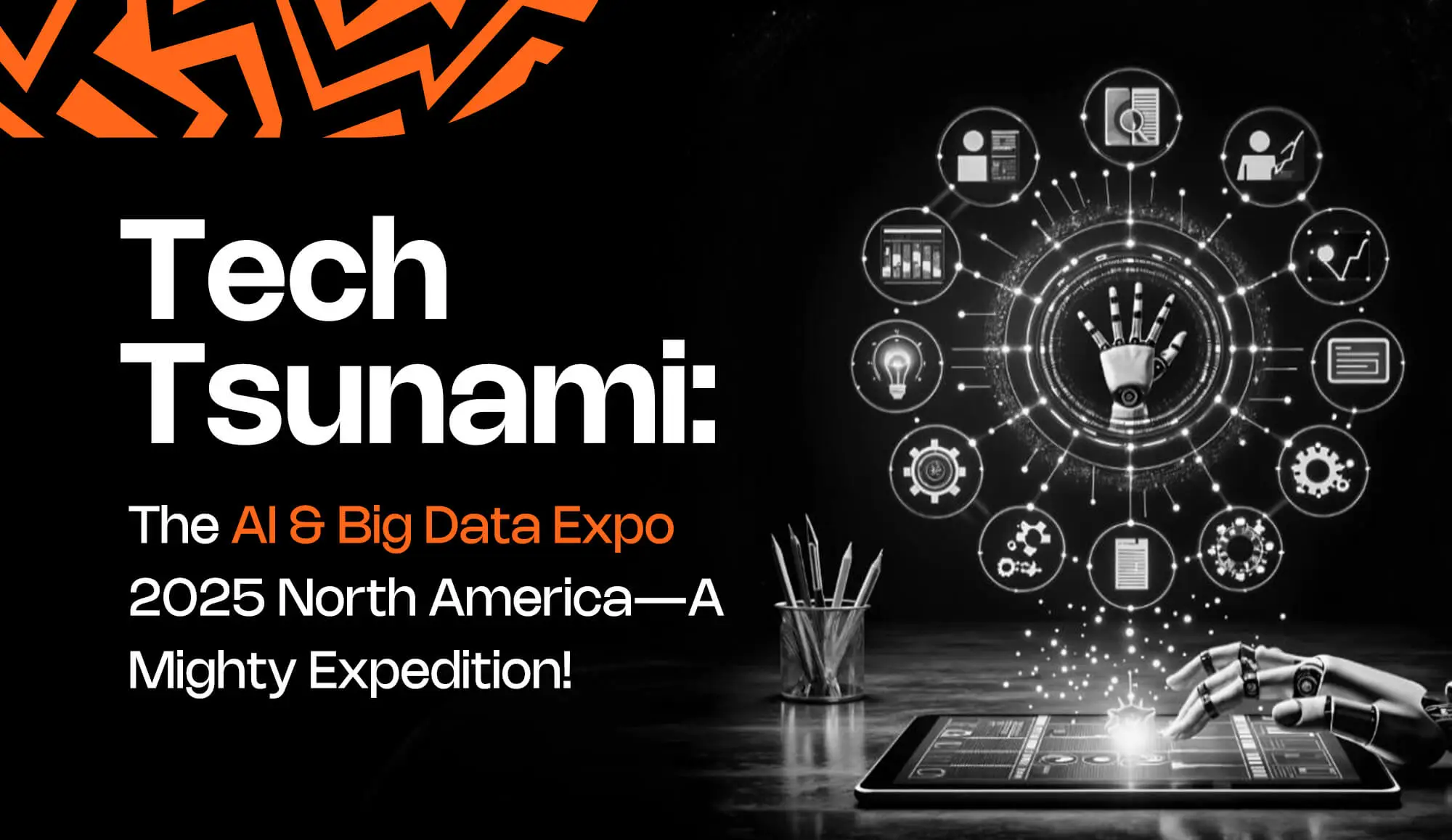 The AI & Big Data Expo 2025 North America—A Mighty Expedition!